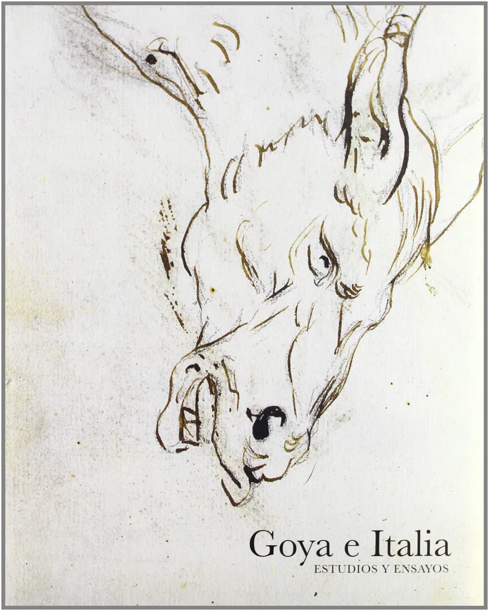 Estudios y ensayos (goya e Italia vol. 2)