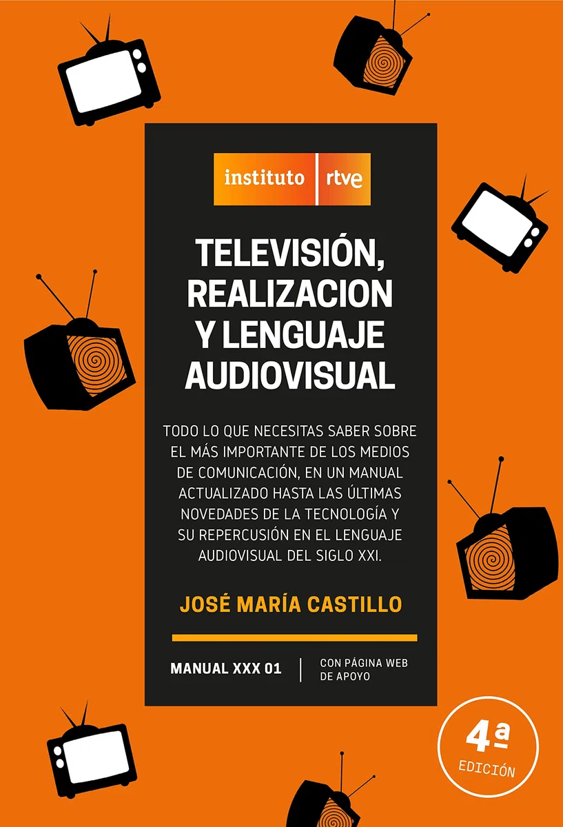 TELEVISÓN REALIZACIÓN Y LENGUAJE AUDIOVISUAL 4TA EDICION (FONDO)