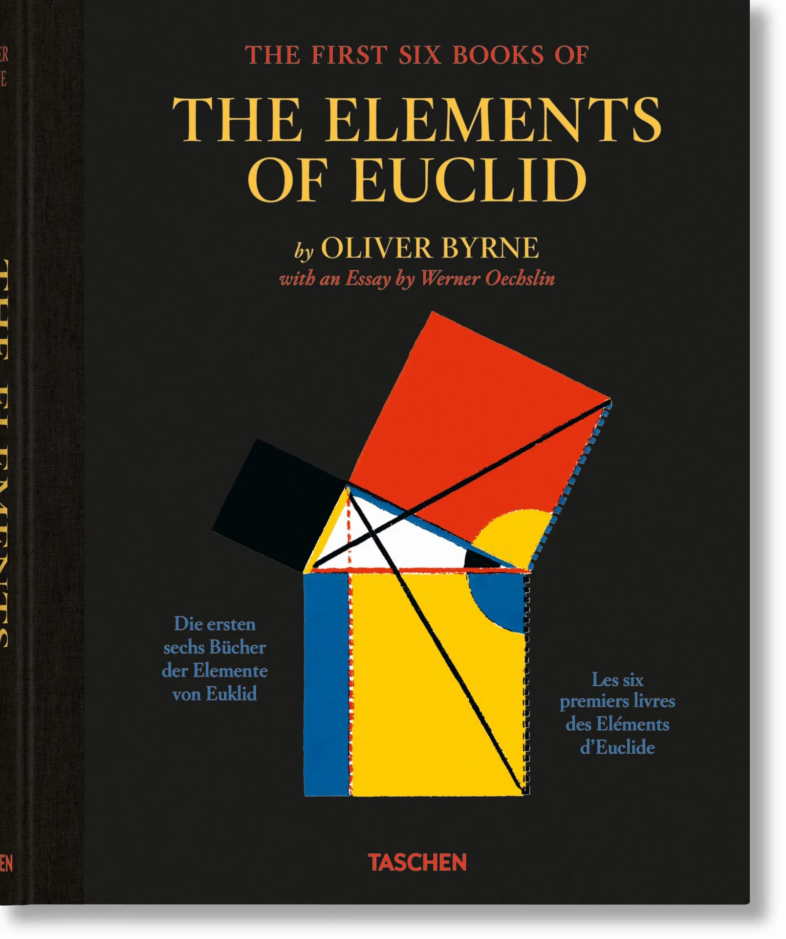 Oliver Byrne: The First Six Books of the Elements of Euclid