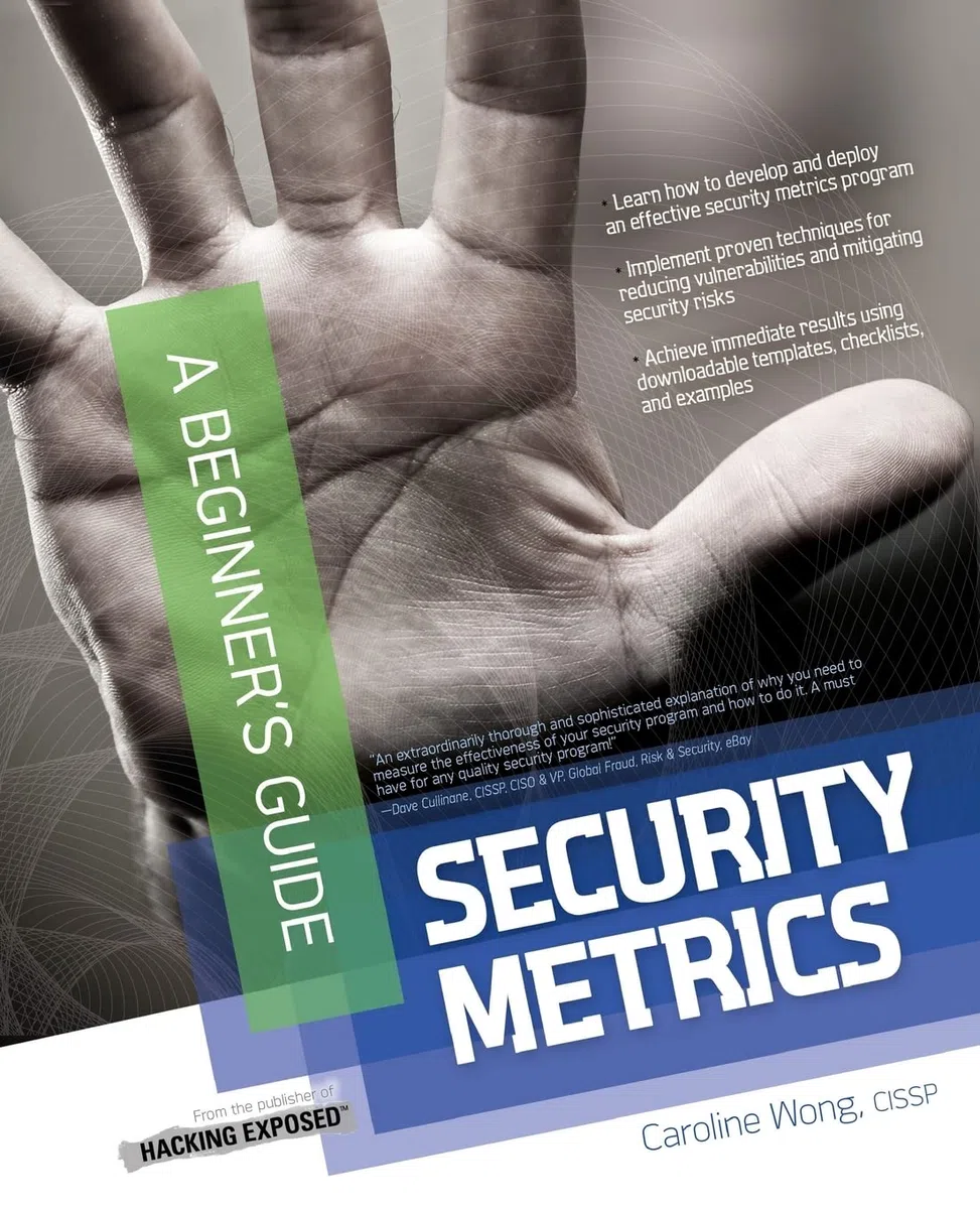 Security Metrics, A Beginner's Guide (NETWORKING & COMM - OMG)