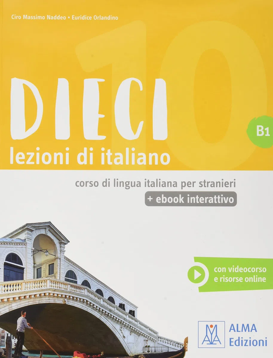 Dieci b1 alumno+ebook: Libro + ebook interattivo (ALMA)