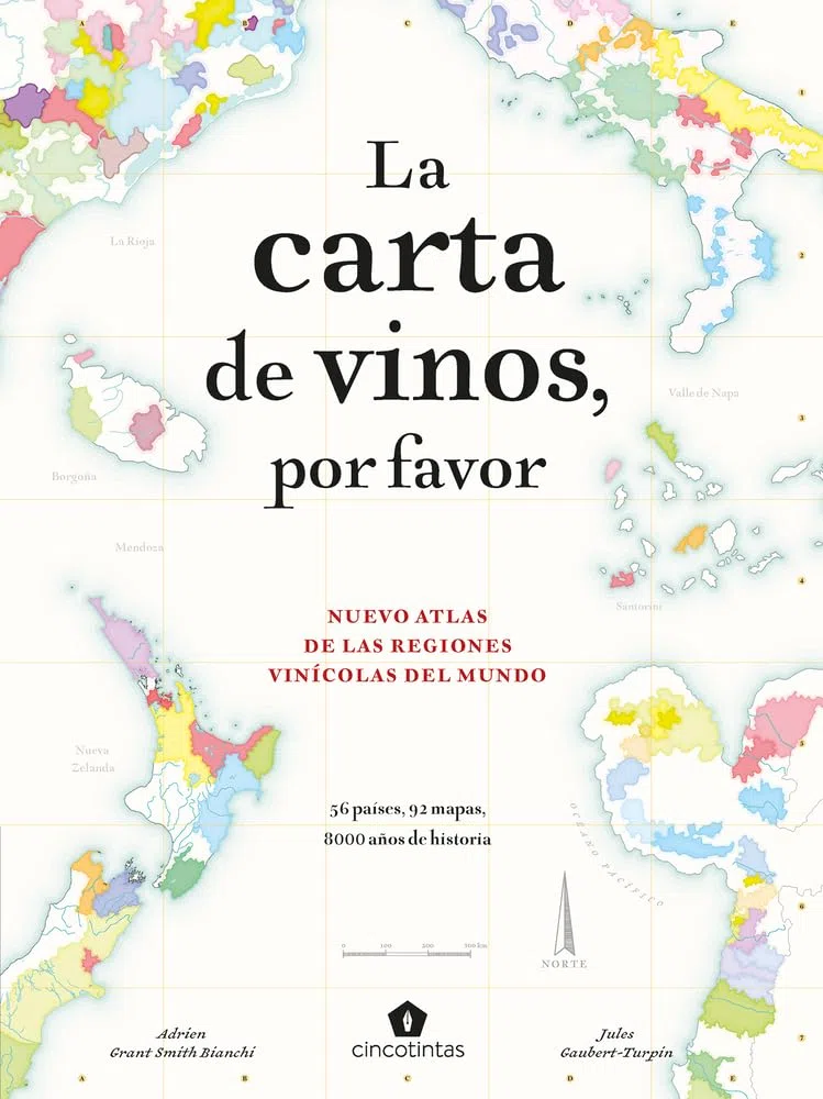 La carta de vinos, por favor. Nuevo atlas de las regiones vinícolas del mundo (BEBIDAS)
