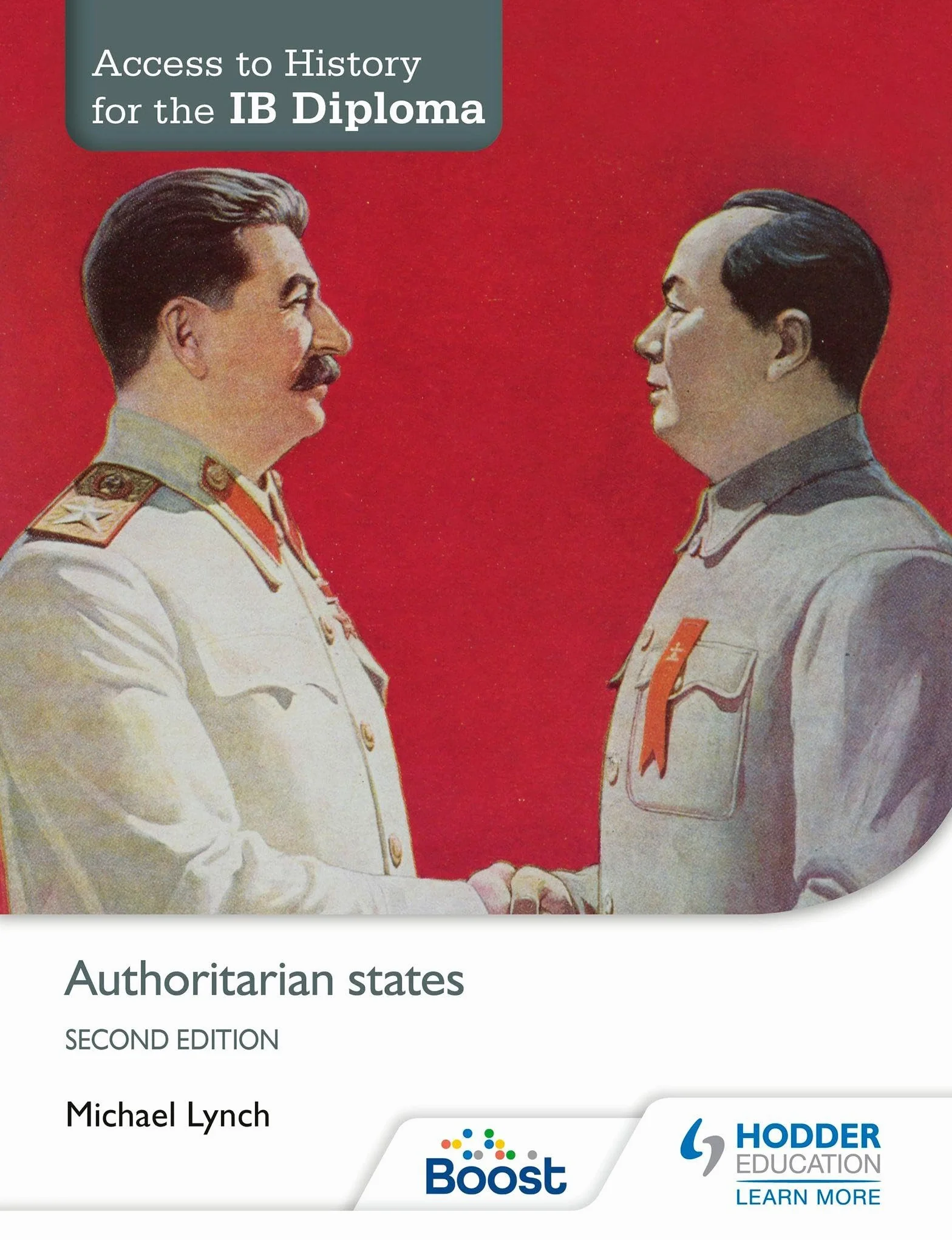 Access to History for the IB Diploma: Authoritarian states Second Edition