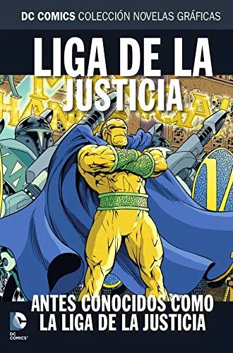 Colección Novelas Gráficas núm. 79: Antes conocidos como Liga de la Justicia