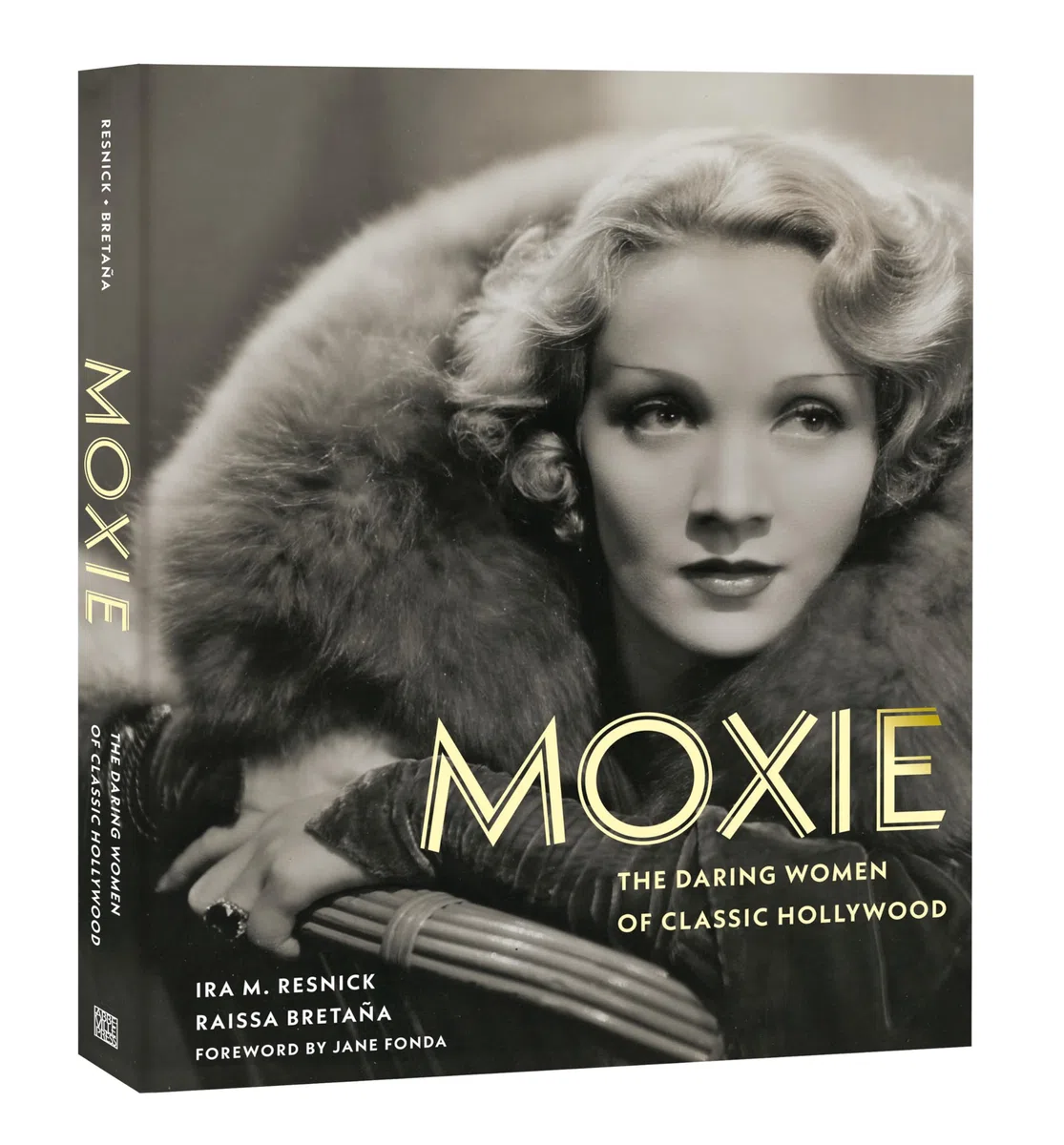 Moxie: The Daring Women of Classic Hollywood