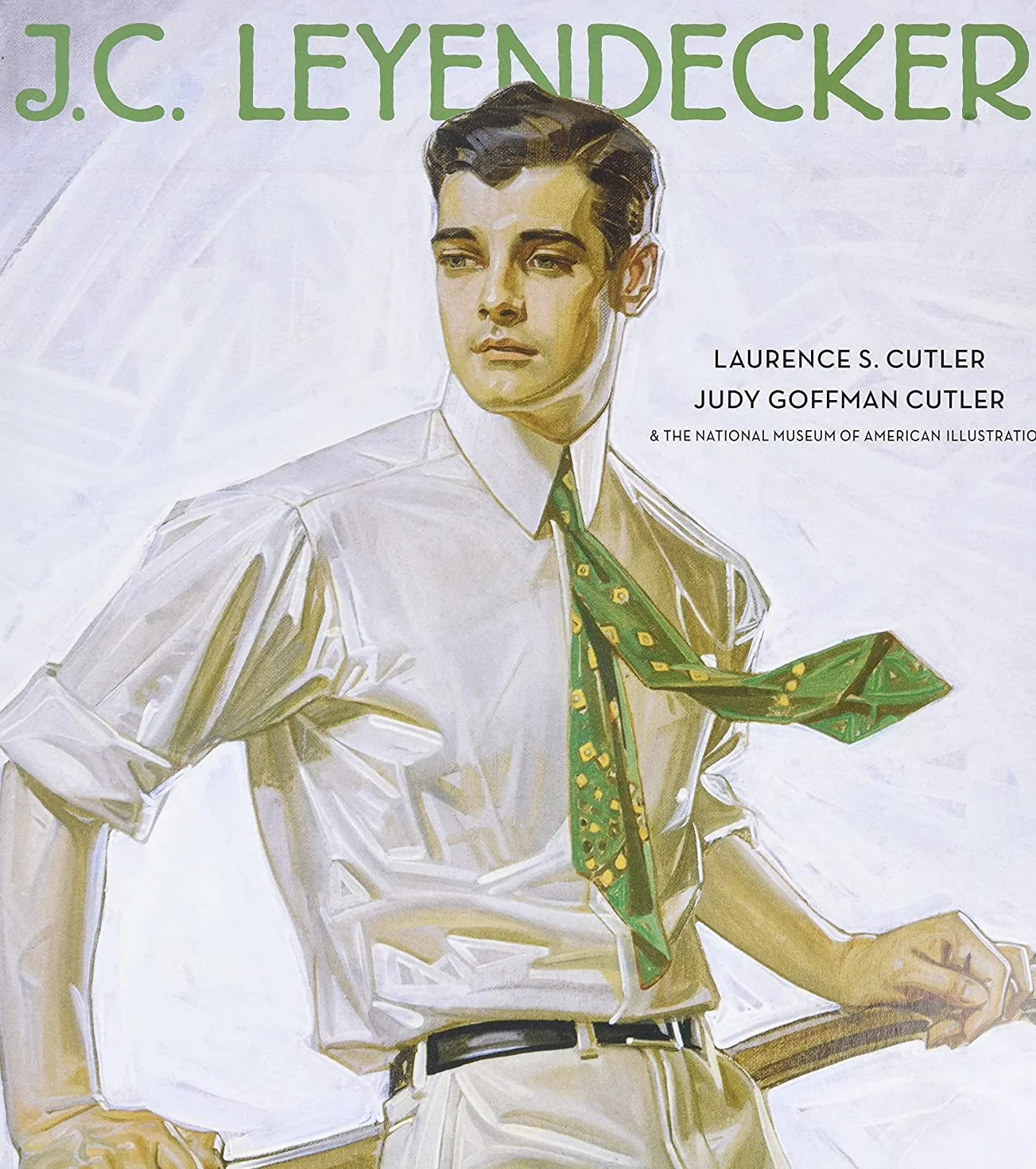 J C Leyendecker: THE NATIONAL MUSEUM OF AMERICAN ILLUSTRATION