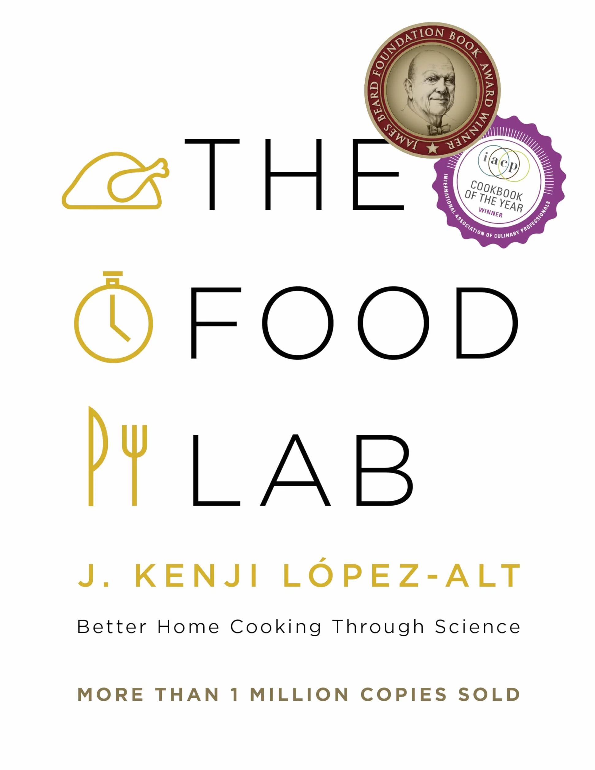 The Food Lab: Better Home Cooking Through Science (Idioma - Inglés)