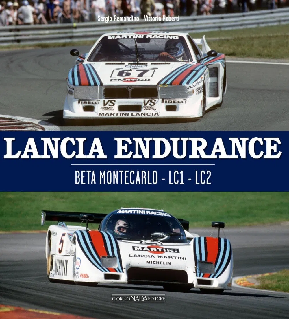 Lancia Endurance. Beta Montecarlo. LC1. LC2. Ediz. italiana e inglese (Grandi corse su pista strada e rallies)