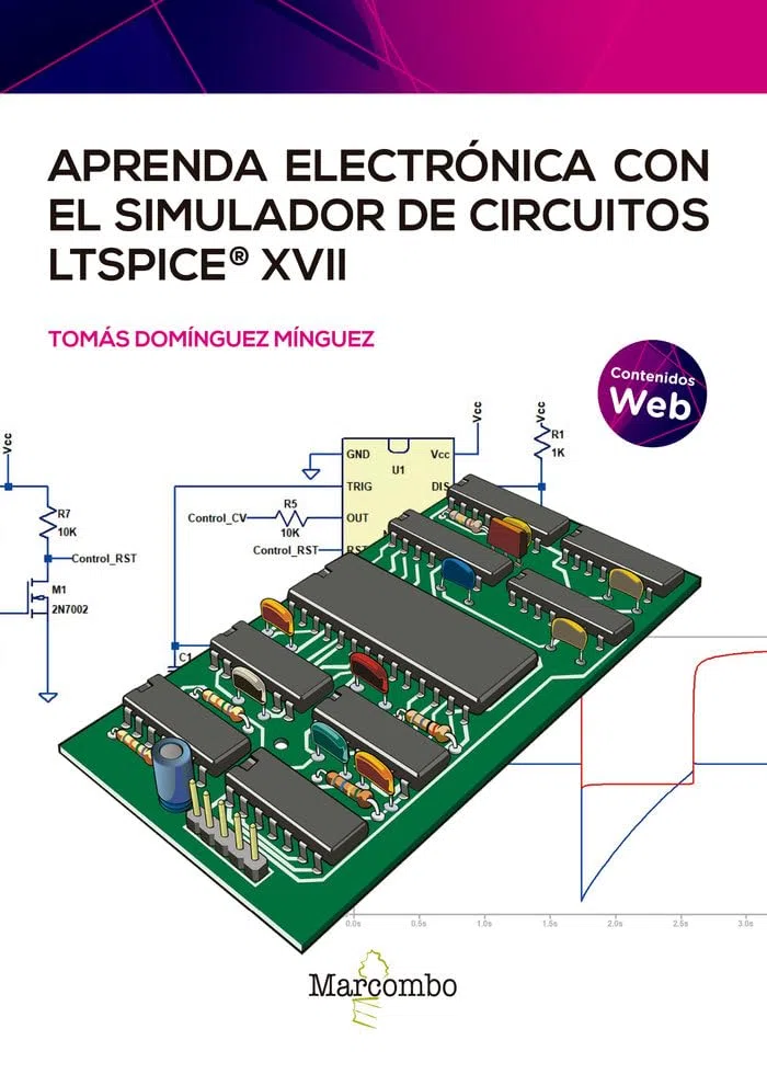 Aprenda electrónica con el simulador de circuitos LTspice XVII (ELECTRICIDAD Y ELECTRONICA)