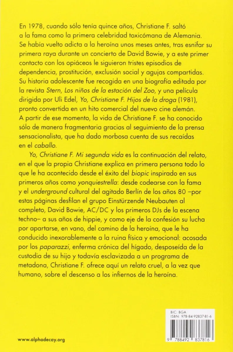 Yo, Christiane F. Mi Segunda Vida: Una autobiografía: 58 (Héroes Modernos)