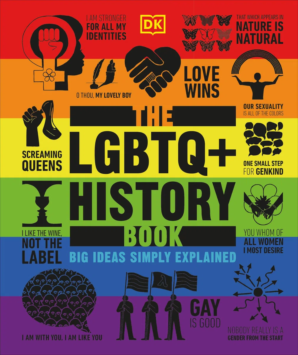 The LGBTQ + History Book: Big Ideas Simply Explained