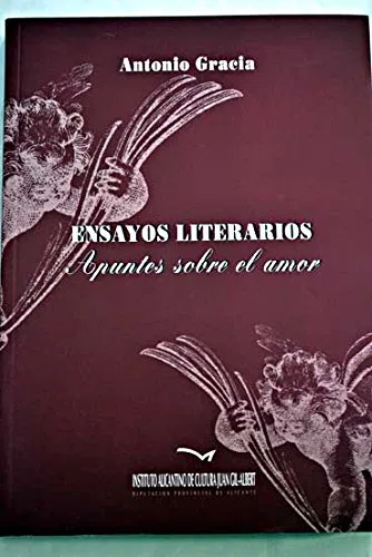 Ensayos literarios: apuntes sobreel amor
