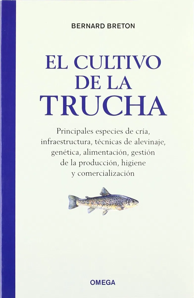 EL CULTIVO DE LA TRUCHA (TECNOLOGÍA-ACUICULTURA)