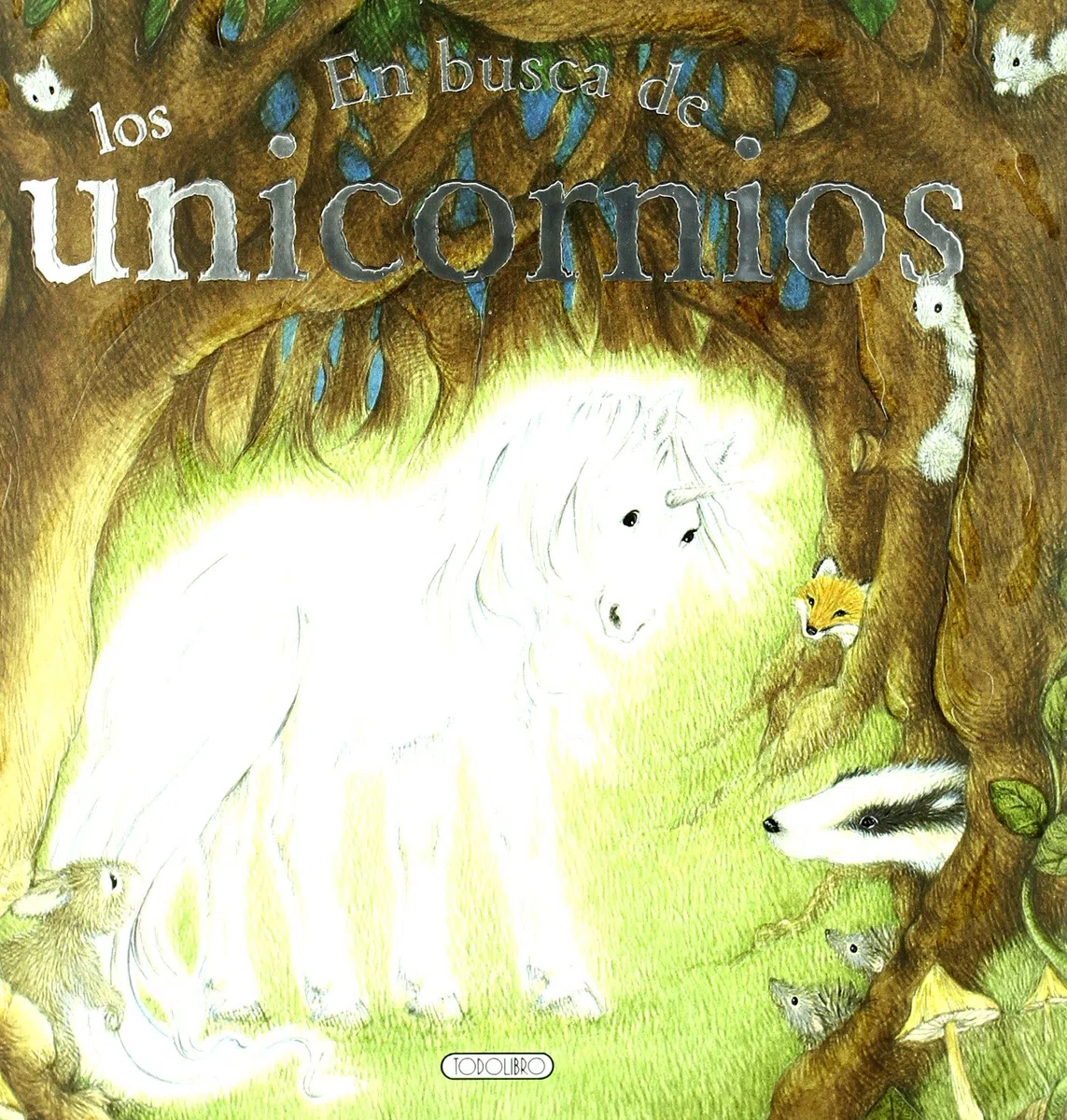Los unicornios (En busca de...)