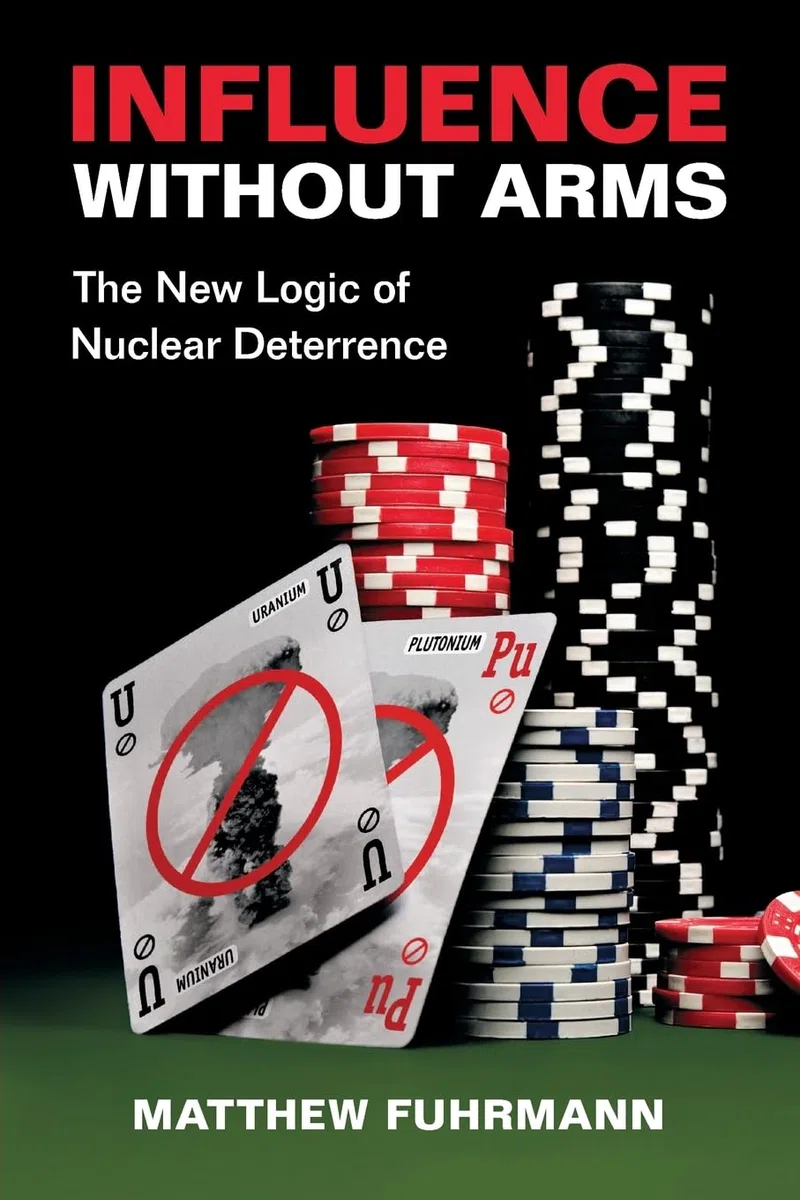 Influence without Arms: The New Logic of Nuclear Deterrence