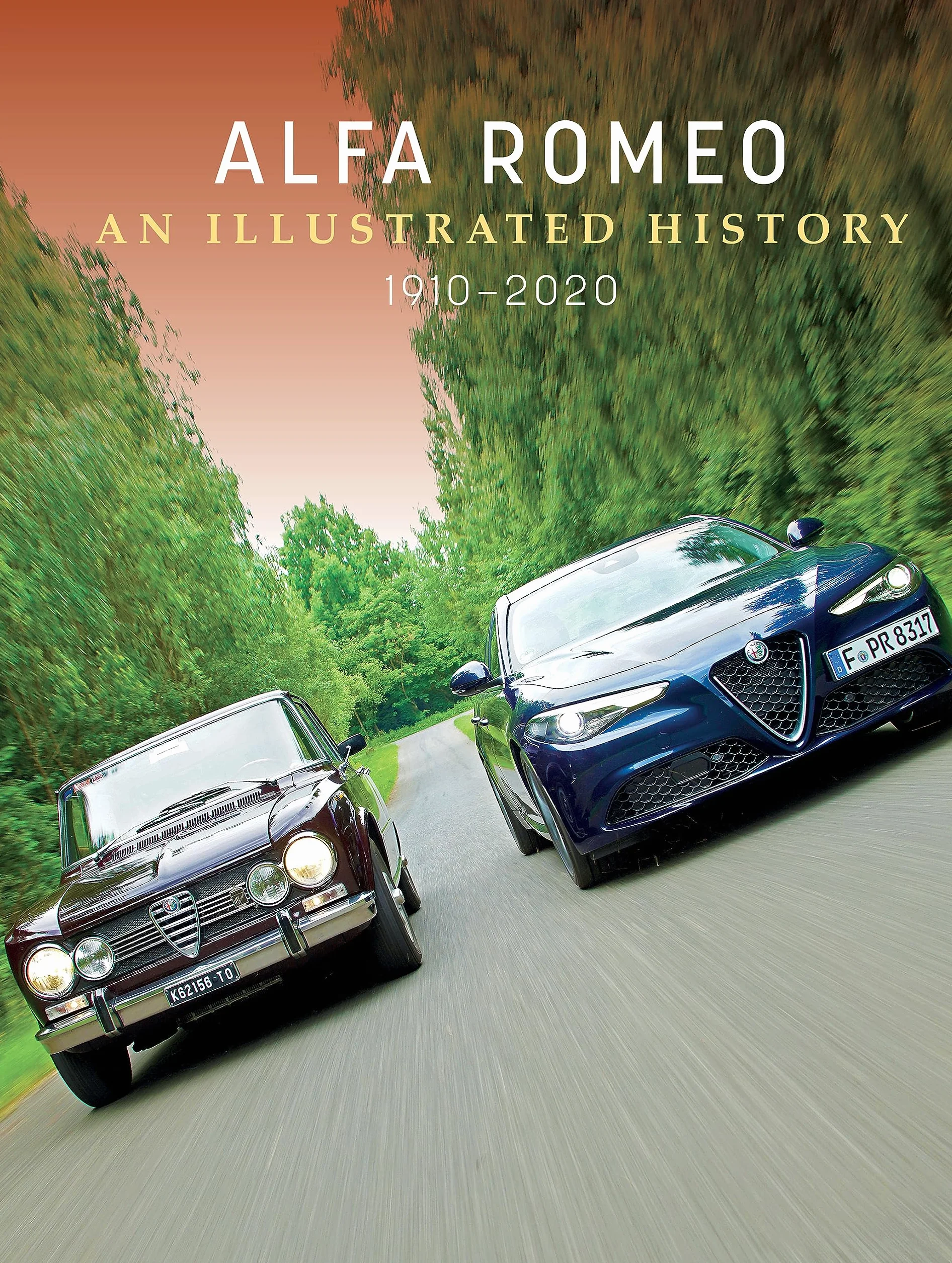 Alfa Romeo: An Illustrated History, 1910–2020