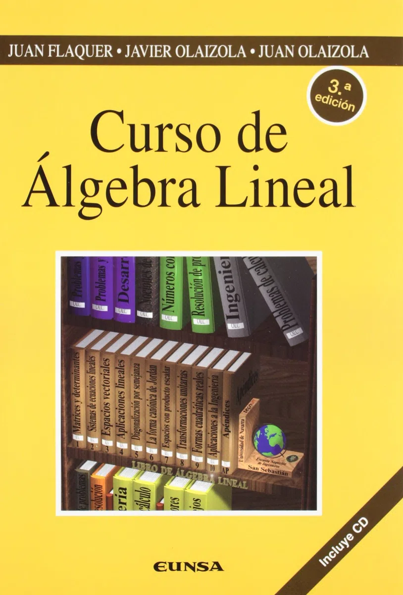 Curso de álgebra lineal (Colección Ingeniería)
