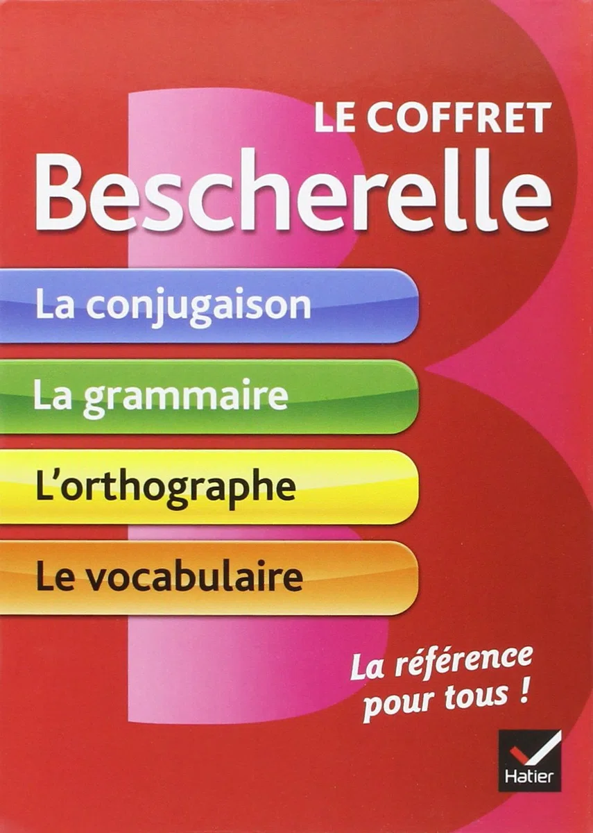 Le coffret Bescherelle: La conjugaison ; La grammaire ; L'orthographe ; Le vocabulaire