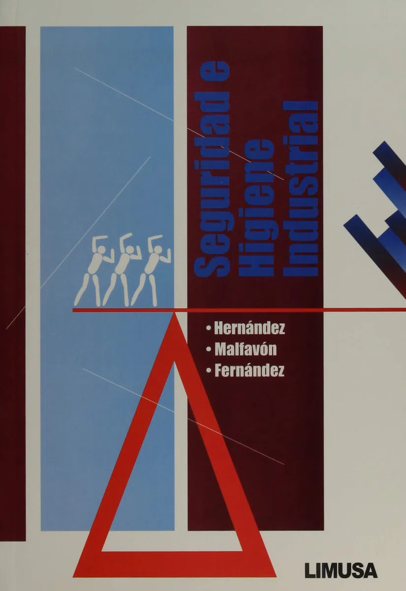 Seguridad e Higiene Industrial / Security and Industrial Hygiene