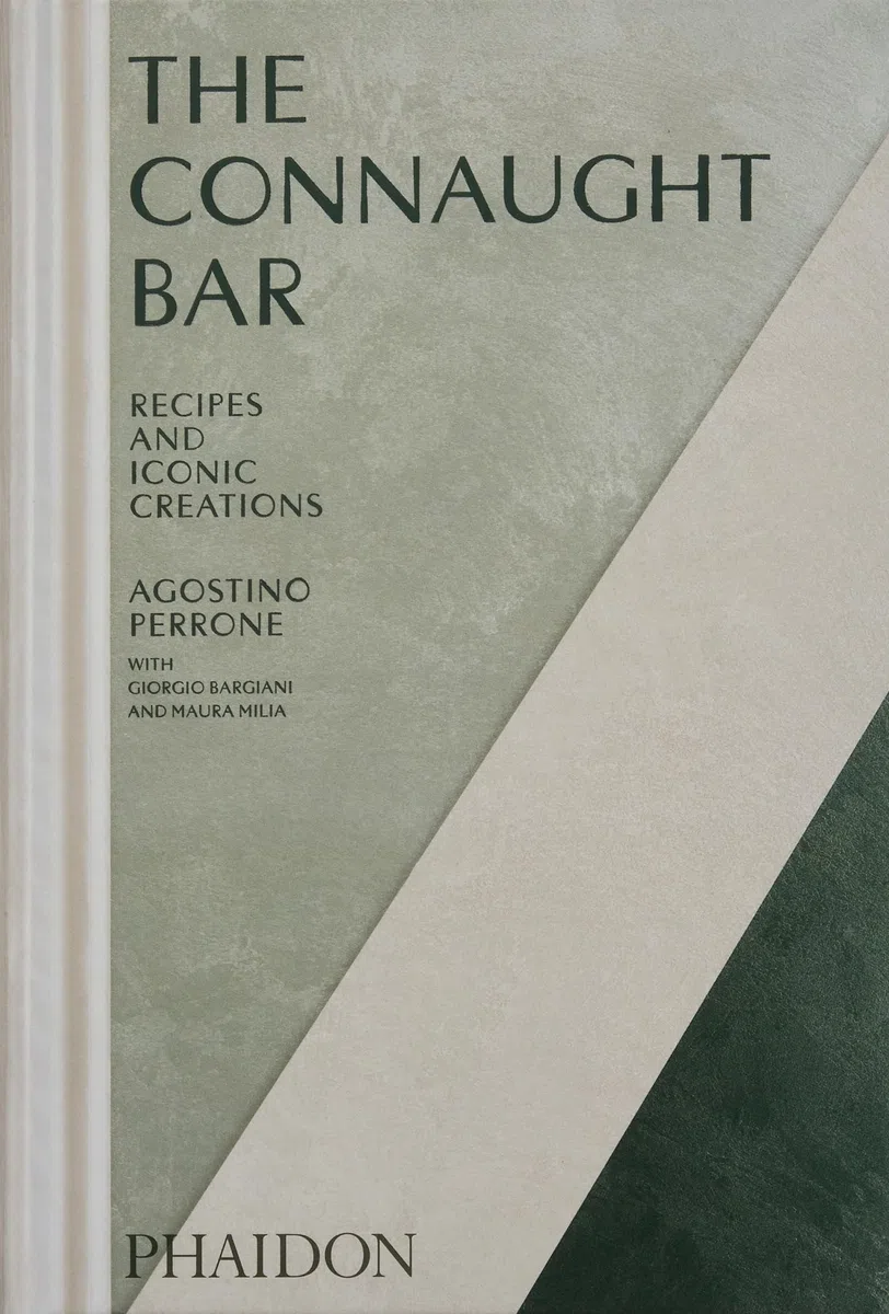 The Connaught Bar: Recipes and Iconic Creations (FOOD-COOK)