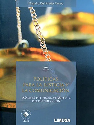 Políticas para la justicia y la comunicación