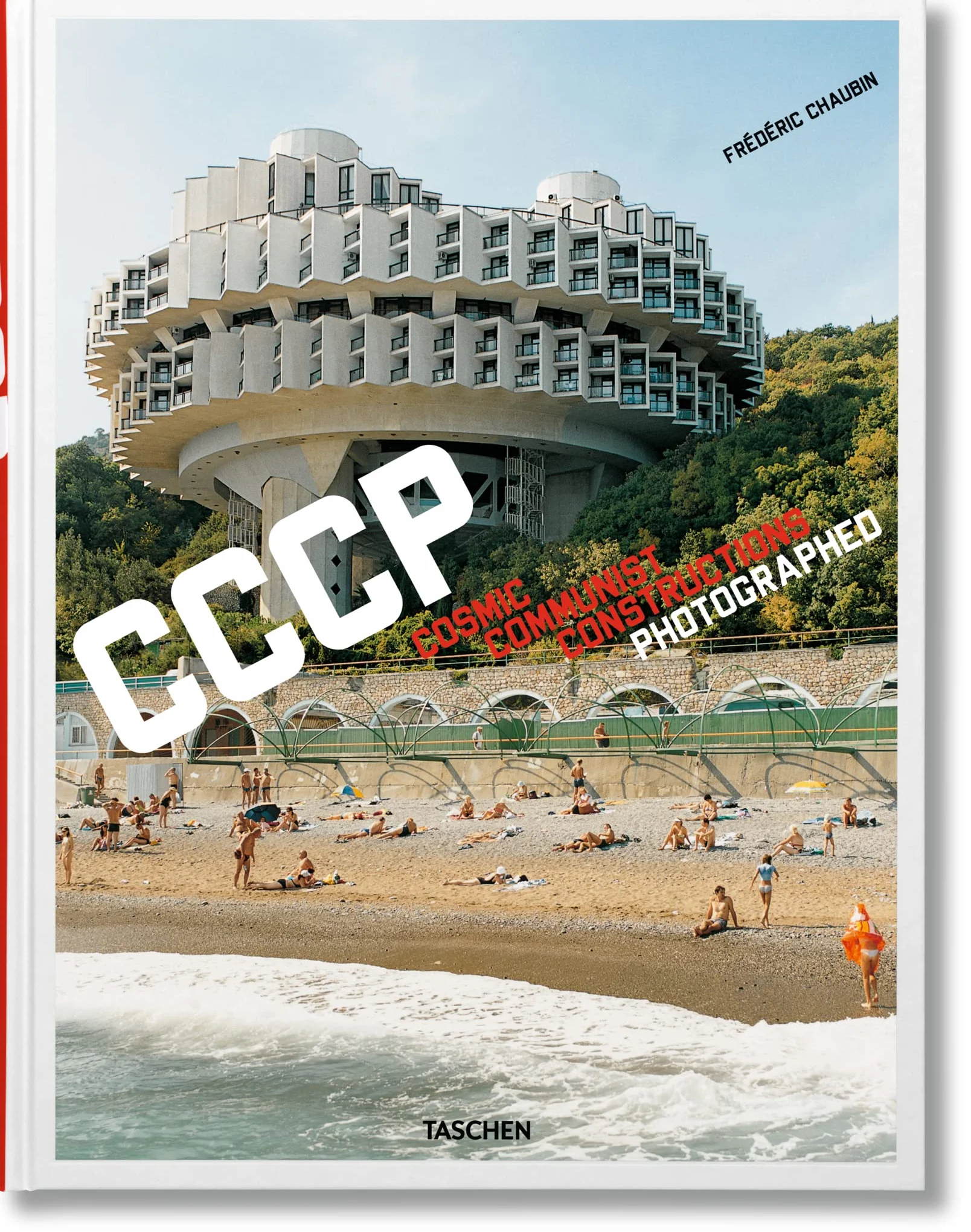 Frédéric Chaubin. Cosmic Communist Constructions Photographed (Fotografia)