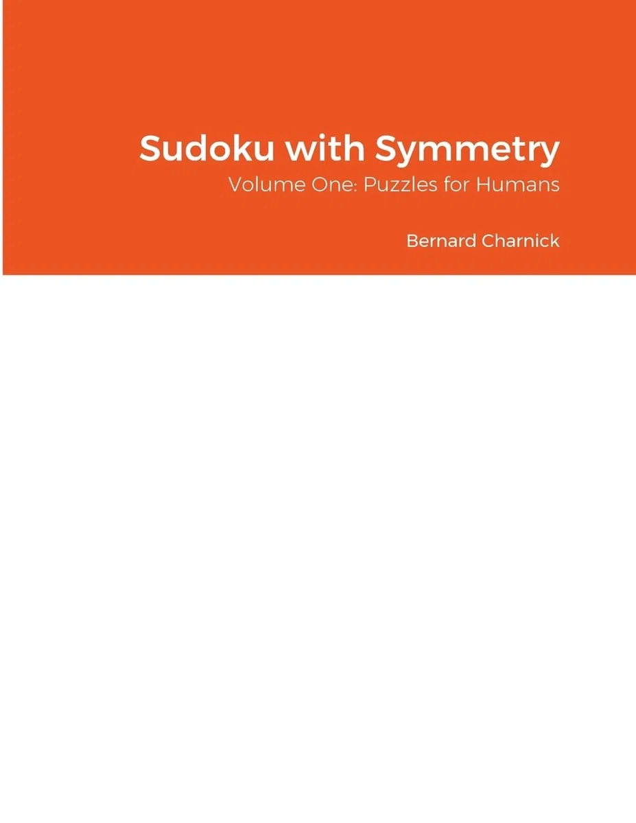 Sudoku with Symmetry: Volume One: Puzzles for Humans
