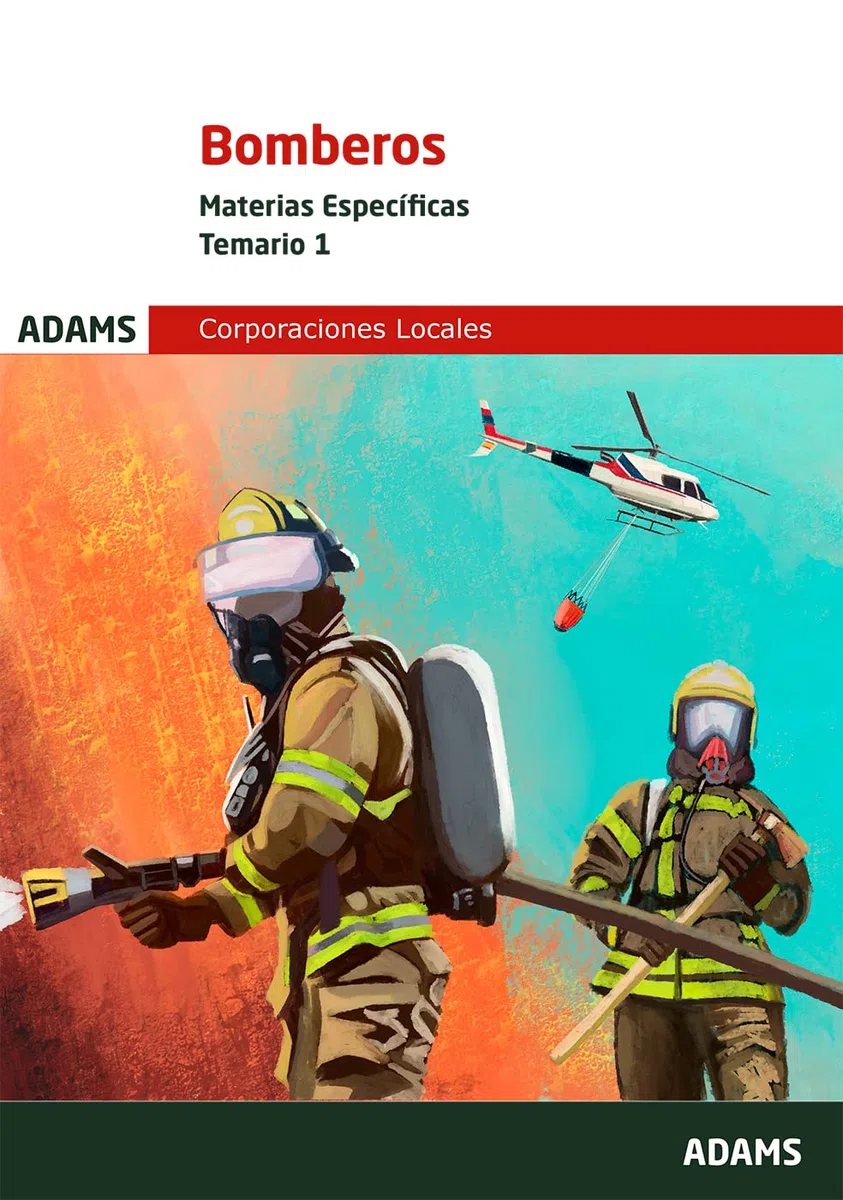 Bomberos. Materias Específicas. Temario 1: 2 (Temario Bomberos Genérico. Materias Específicas (OC))