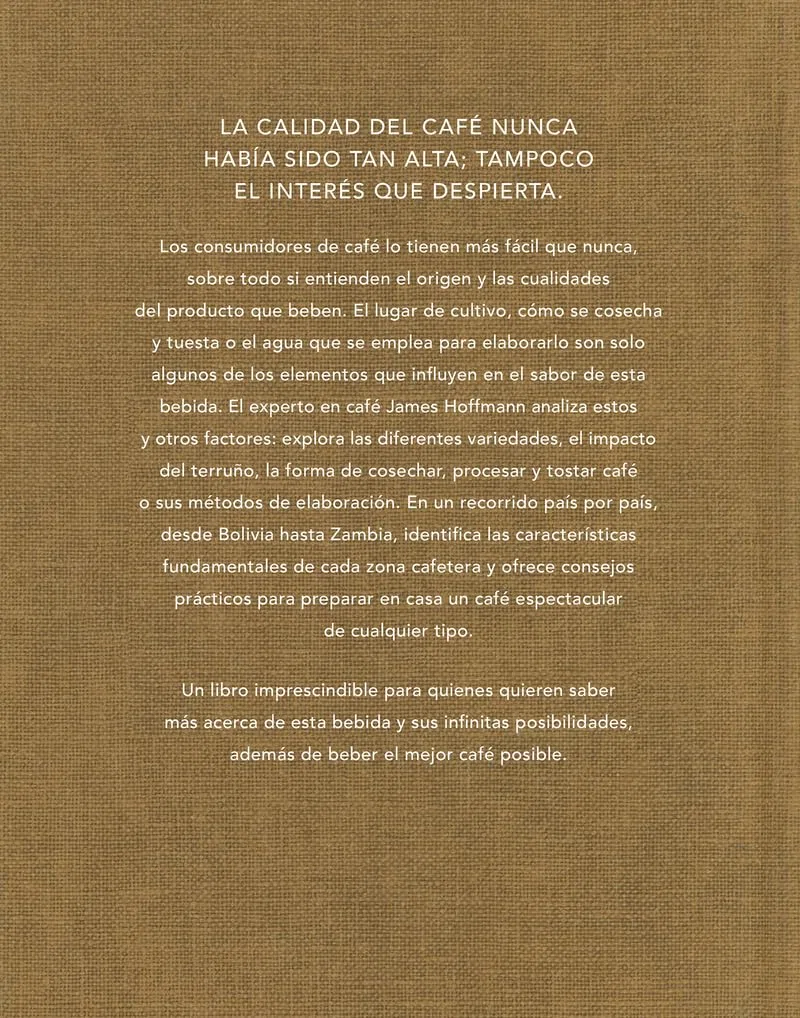 Atlas mundial del café: Exploración, comprensión y disfrute del café, del grano a la preparación (BEBIDAS)