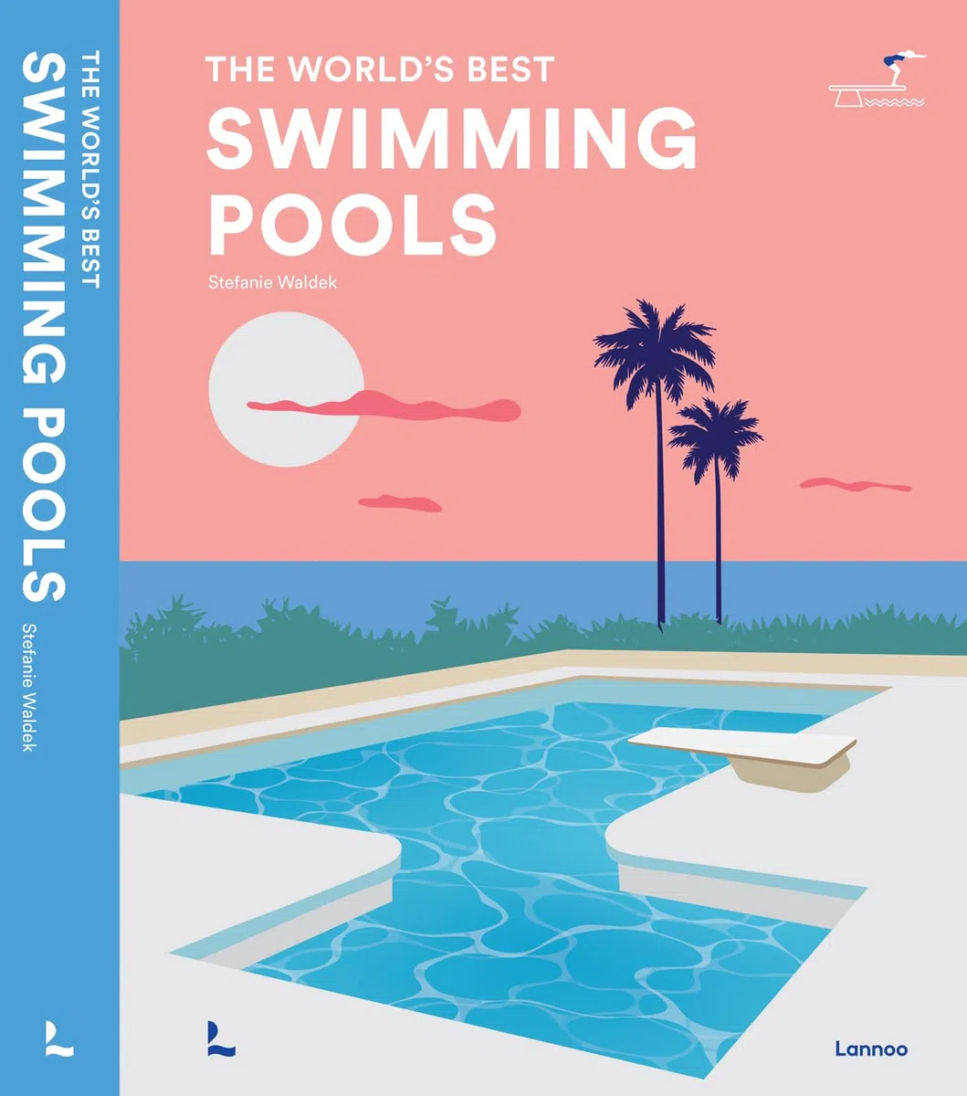 Swimming Pools /anglais: The World's Best