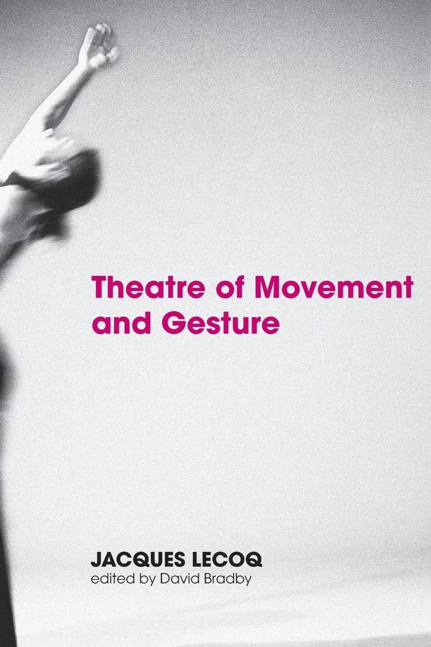 Theatre of Movement and Gesture