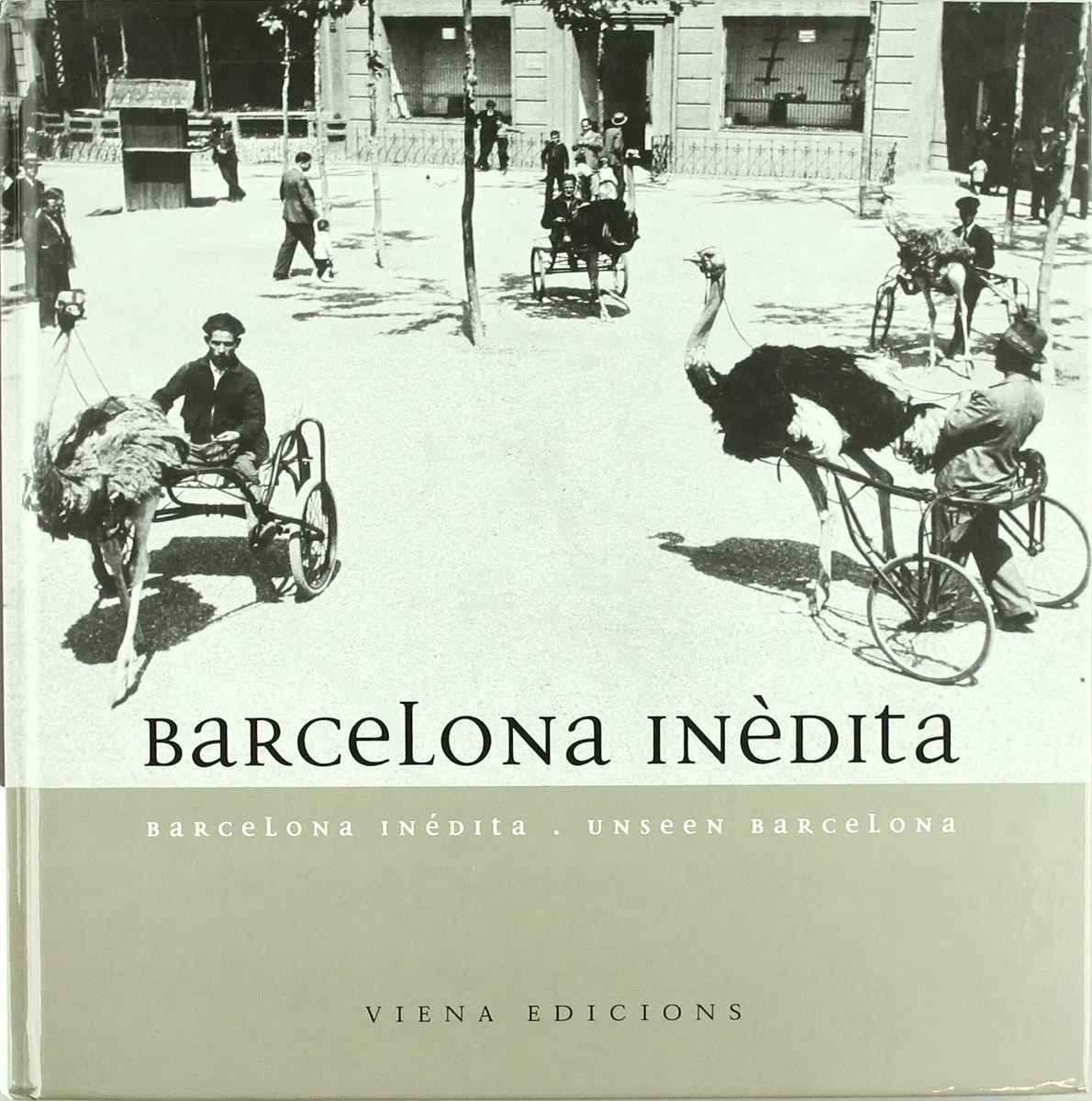 Barcelona inèdita: Barcelona Inedita = Unseen Barcelona: 1 (Fotografia en blanc i negre)
