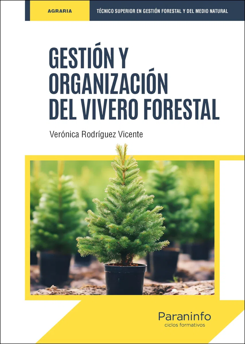 Gestión y organización del vivero forestal (Agraria)