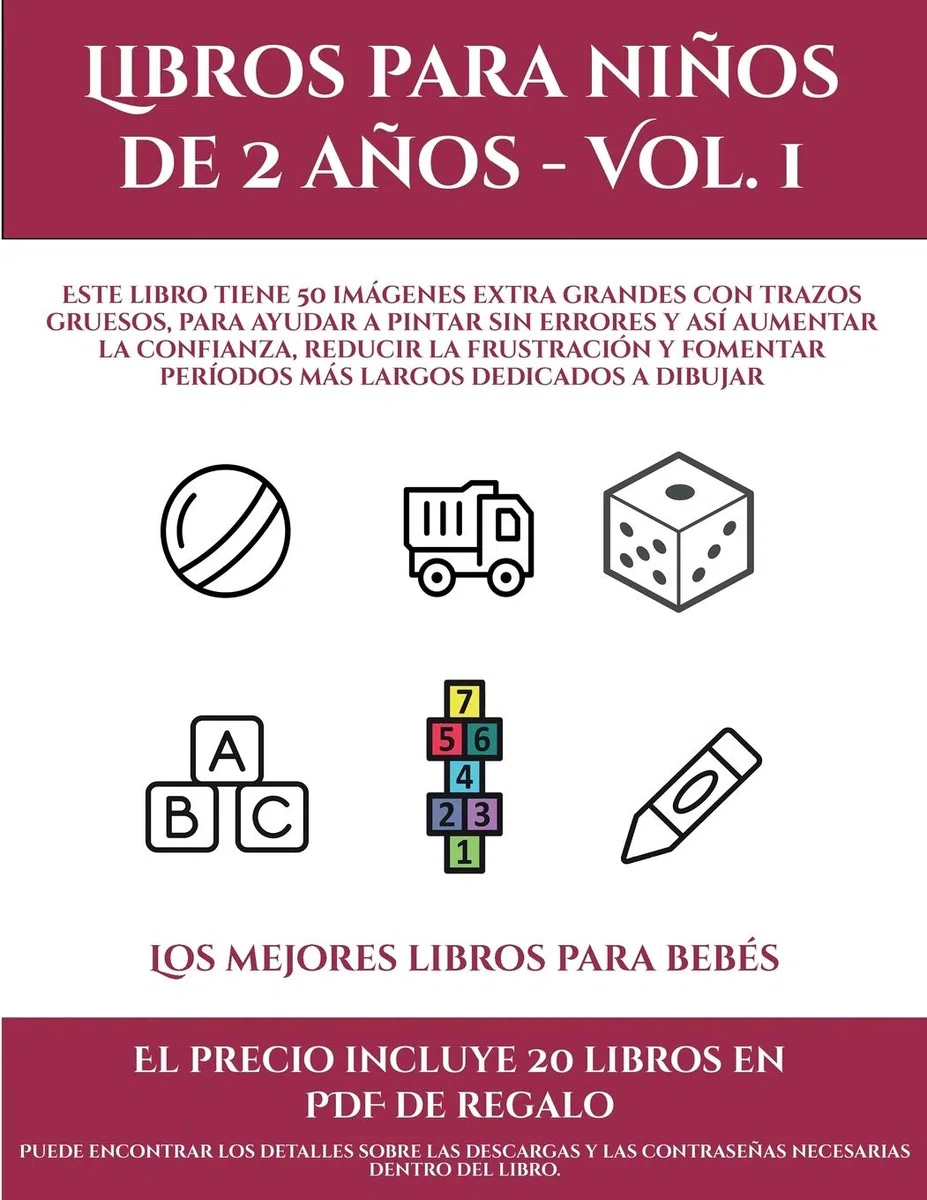 Los mejores libros para bebés (Libros para niños de 2 años - Vol. 1): Este libro tiene 50 imágenes extra grandes con trazos gruesos, para ayudar a ... y fomentar períodos más largos dedica (8)