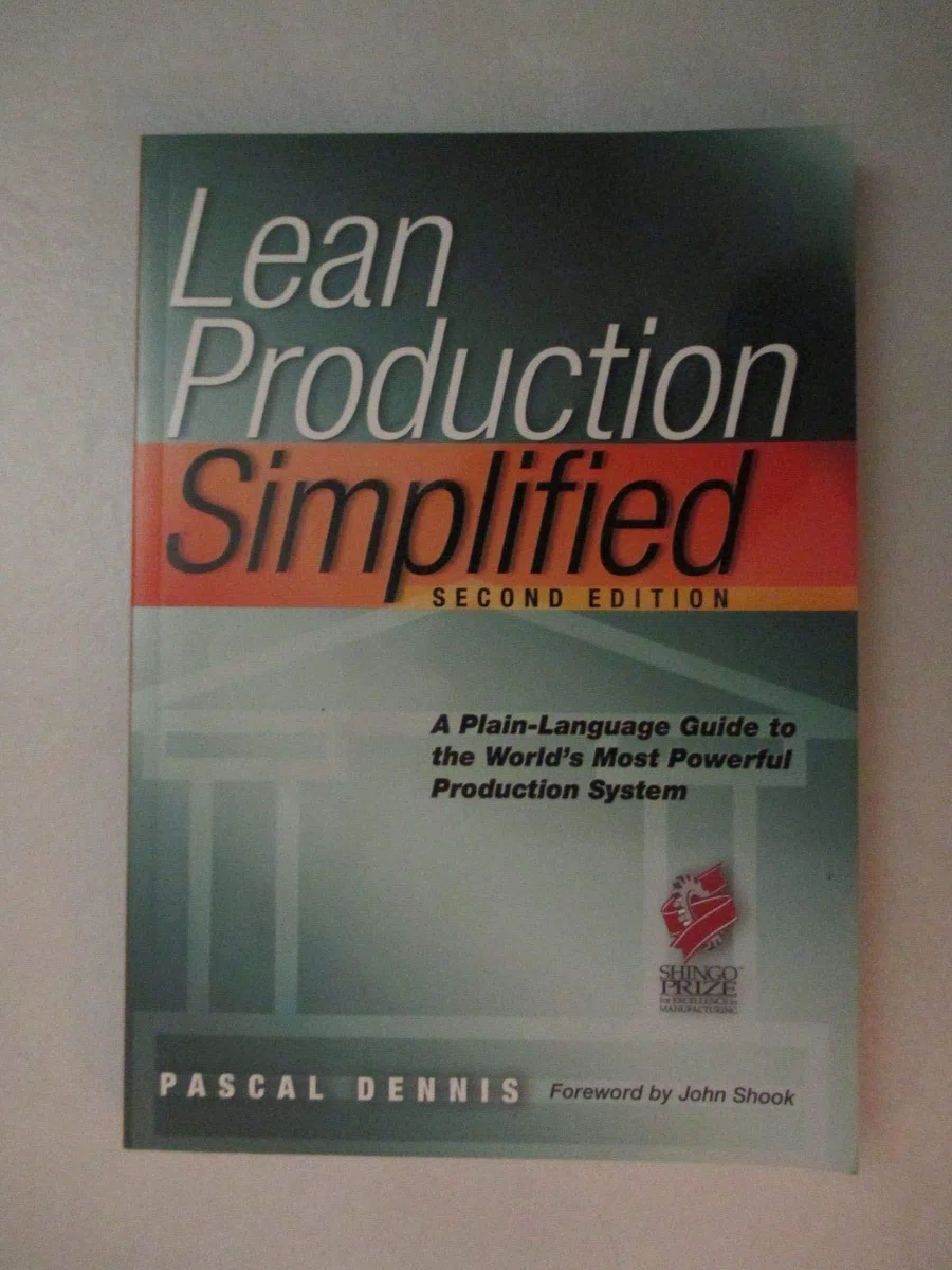 Lean Production Simplified: A Plain-Language Guide to the World's Most Powerful Production System