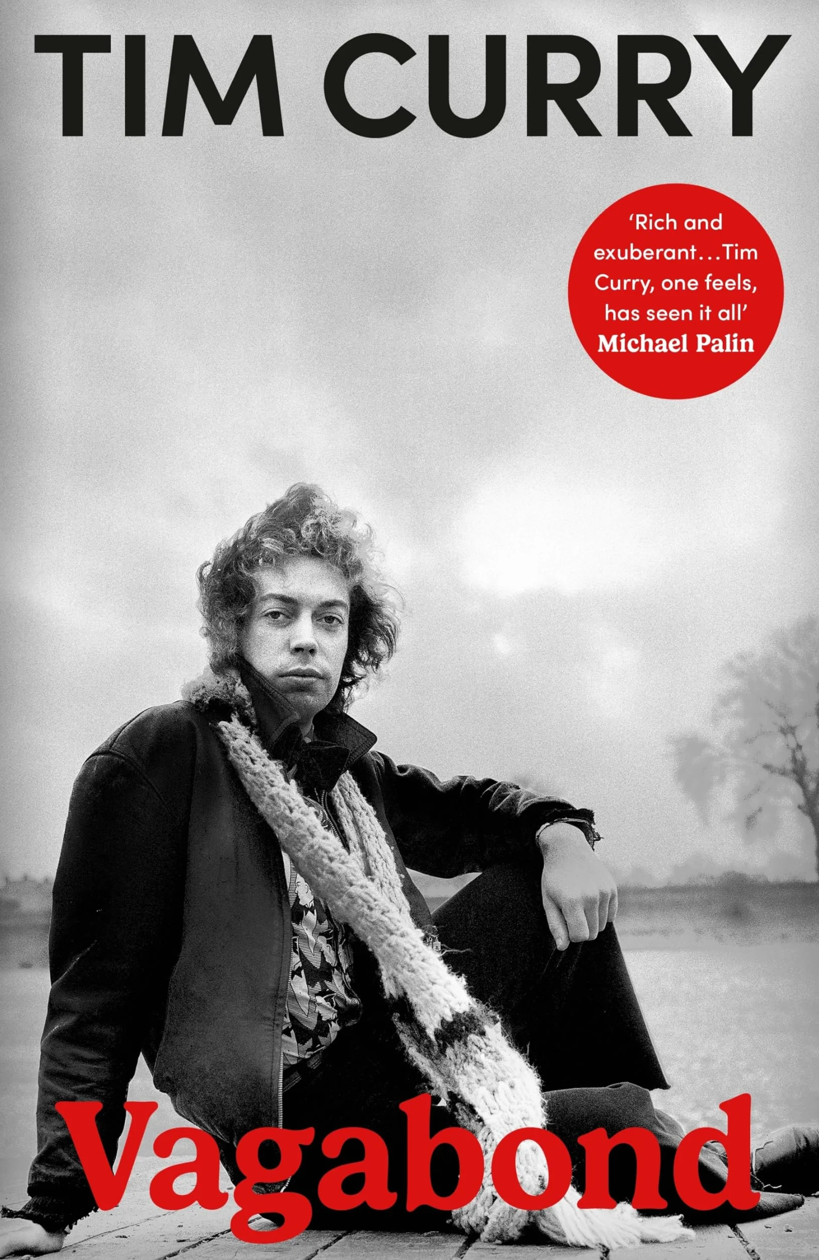 Vagabond: The Sunday Times bestselling, riotously funny new memoir from the actor, rock 'n' roll singer and star of the Rocky Horror Picture Show.