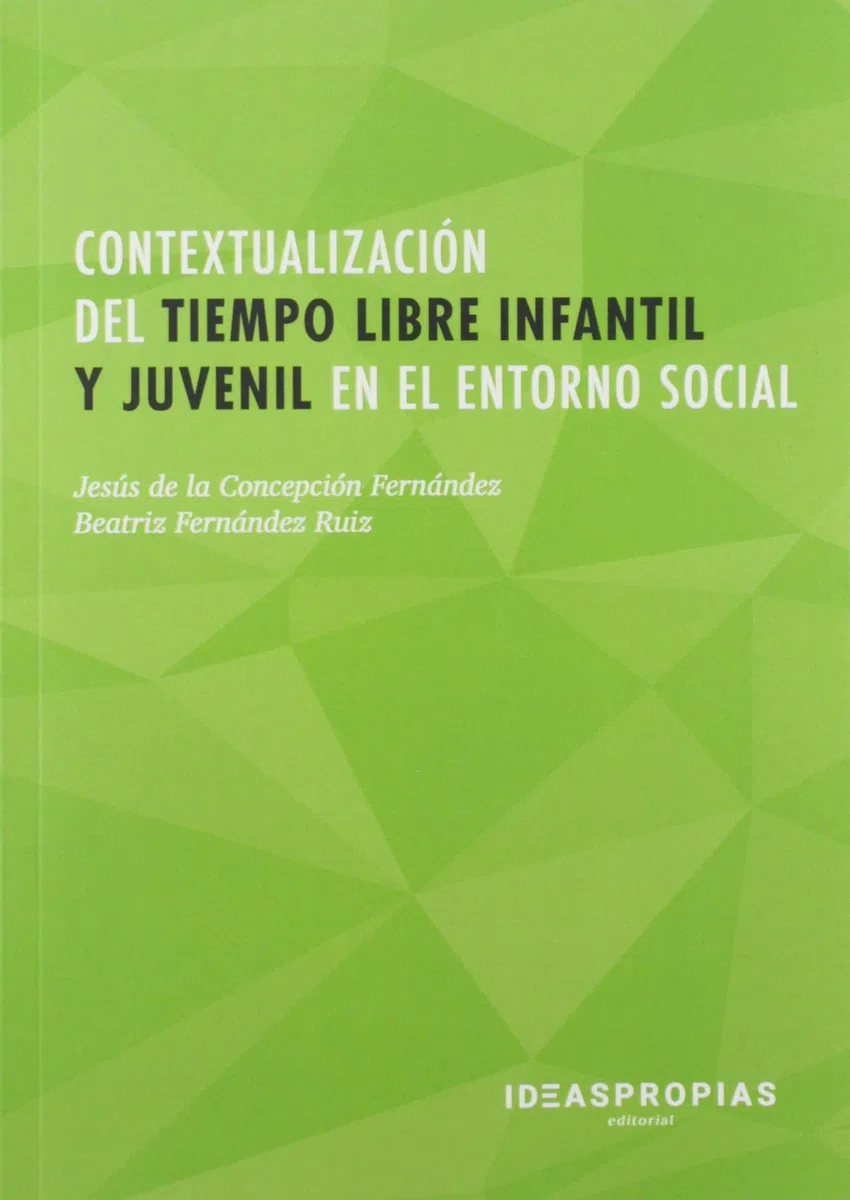 Contextualización del tiempo libre infantil y juvenil en el entorno social: 00015 (Servicios socioculturales y a la comunidad)
