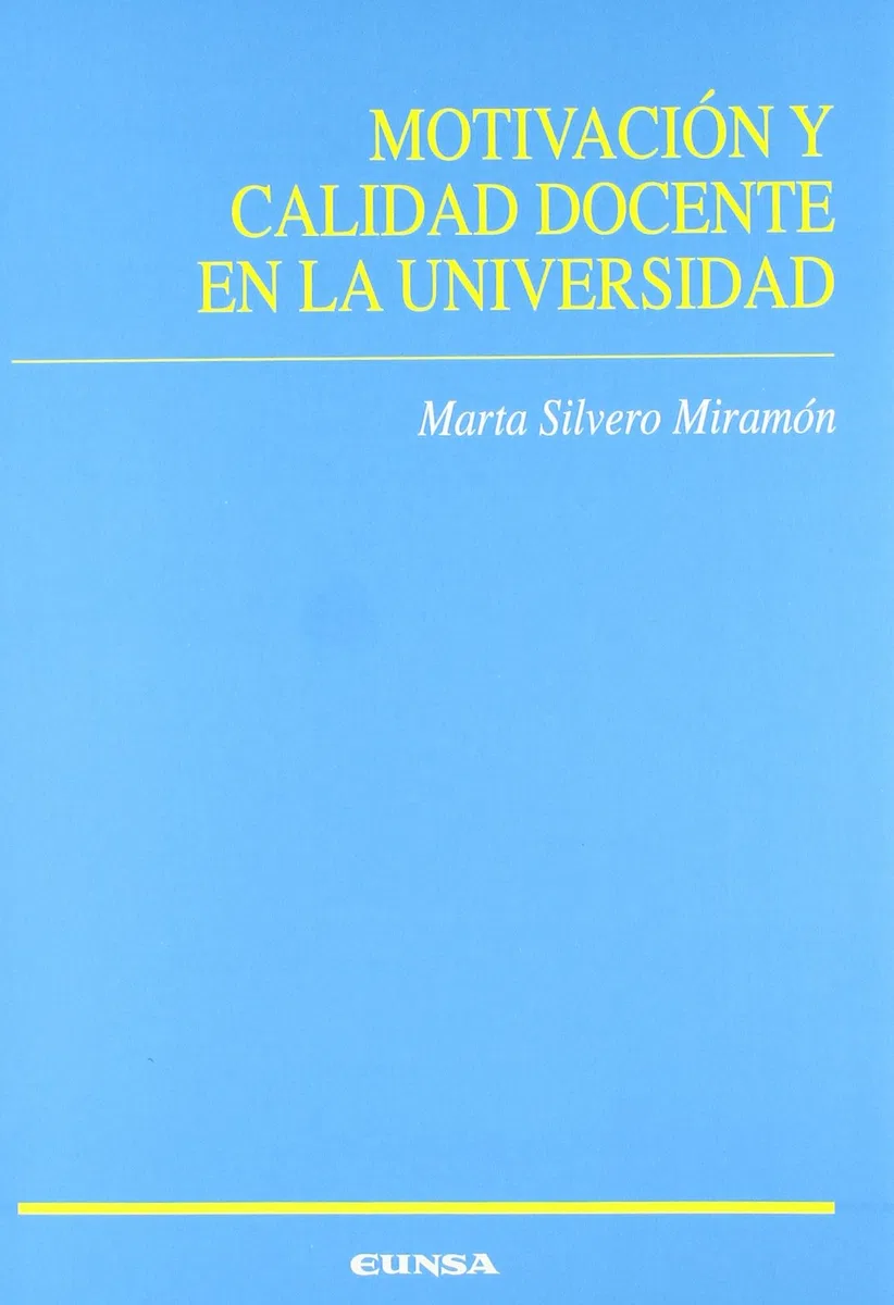 Motivación y calidad docente en la universidad (Ciencias de la educación)