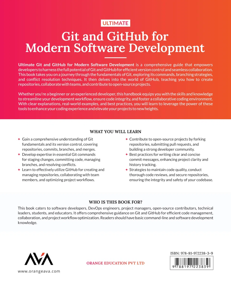 Ultimate Git and GitHub for Modern Software Development: Unlock the Power of Git and GitHub Version Control and Collaborative Coding to Seamlessly ... Software Projects (English Edition)
